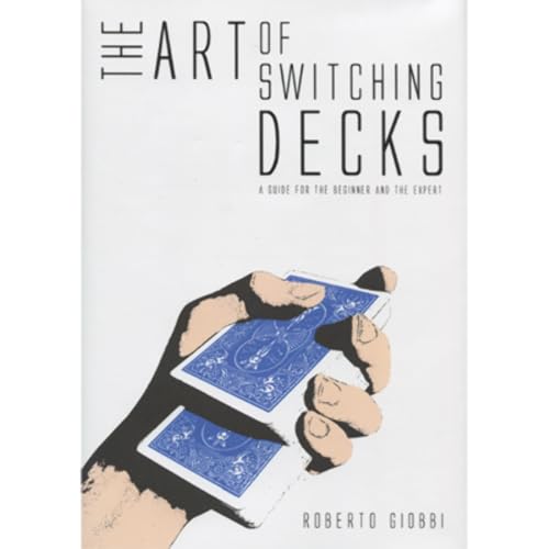 The Art of Switching Decks von Roberto Giobbi und Hermetic Press | Buch | Kartenzauber | Nahaufnahme The Art of Switching Decks von Roberto Giobbi und Hermetic Press | Buch | Kartenzauber | Nahaufnahme von Murphy's Magic Supplies, Inc.
