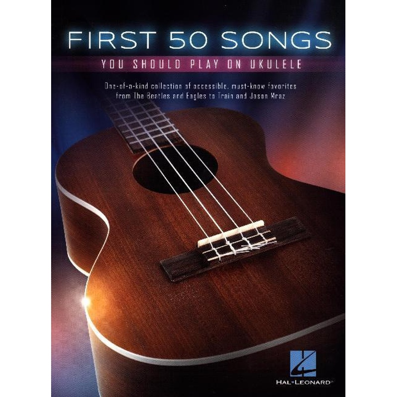 First 50 Songs You Should Play On Ukulele von Musicsales