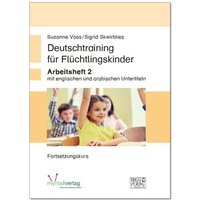 Deutschtraining für Flüchtlingskinder 2 von Myrtel Verlag GmbH & Co. KG
