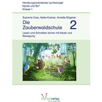 Die Zauberwaldschule 2 von Myrtel Verlag GmbH & Co. KG