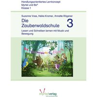 Die Zauberwaldschule 3 von Myrtel Verlag GmbH & Co. KG