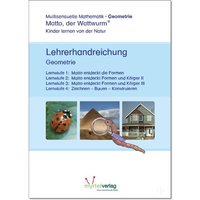 'Matto, der Watturm' - Lernstufe 1 - 4 - Lehrerhandreichung Geometrie von Myrtel Verlag GmbH & Co. KG