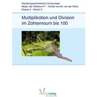 Multiplikation und Division im Zahlenraum bis 100 von Myrtel Verlag GmbH & Co. KG