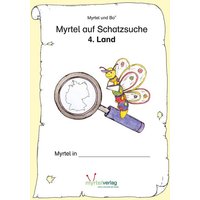 Myrtel auf Schatzsuche von Myrtel Verlag GmbH & Co. KG