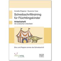Schreibschrifttraining für Flüchtlingskinder von Myrtel Verlag GmbH & Co. KG