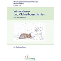 Winter- Lese- und -Schreibgeschichten von Myrtel Verlag GmbH & Co. KG