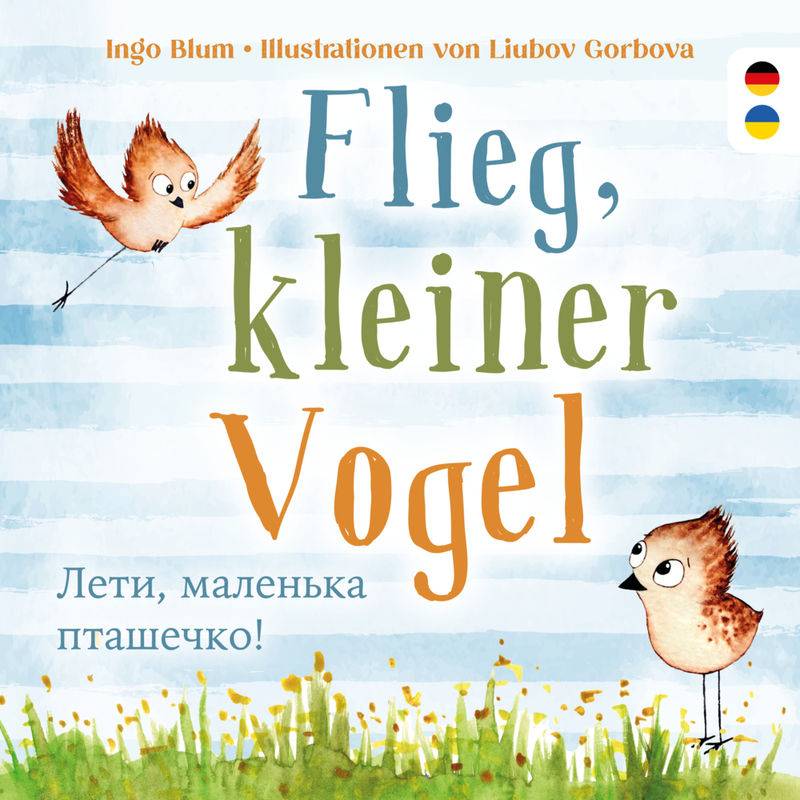 Flieg, kleiner Vogel.     ,                  . Spielerisch Deutsch lernen von NOVA MD
