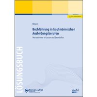 Buchführung in kaufmännischen Ausbildungsberufen - Lösungsbuch von Nwb Verlag