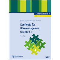 Kaufleute für Büromanagement - Lernsituationen 1 von Nwb Verlag