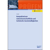 Kompaktwissen naturwissenschaftliche und technische Gesetzmäßigkeiten von Nwb Verlag
