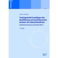 Trainingsmodul Grundlagen der Buchführung und kaufmännisches Rechnen für Industriekaufleute von Nwb Verlag
