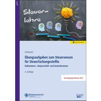 Schweizer, R: Übungsaufgaben zum Steuerwesen/Steuerfach. von Nwb Verlag