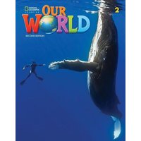 Our World 2 von National Geographic Learning