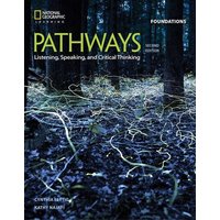 Pathways: Listening, Speaking, and Critical Thinking Foundations von National Geographic Learning