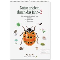 Natur erleben durch das Jahr - 2 von Natur-Verlag Wawra