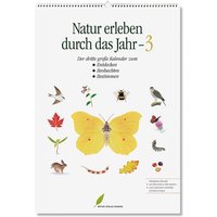 Natur erleben durch das Jahr - 3 von Natur-Verlag Wawra
