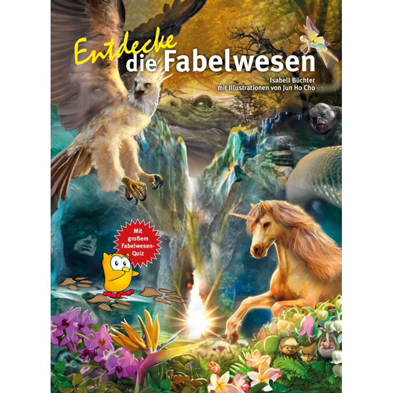 NTV Kinderbuch / Entdecke die Fabelwesen von Natur und Tier-Verlag
