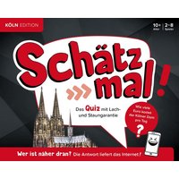 Schätz mal! Köln Edition von Naumann & Göbel Verlagsg.