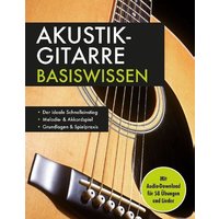 Akustik-Gitarre Basiswissen von Naumann & Göbel