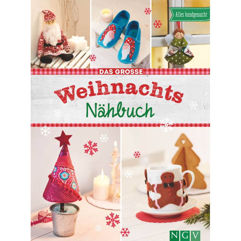 Das große Weihnachts-Nähbuch von Naumann & Göbel