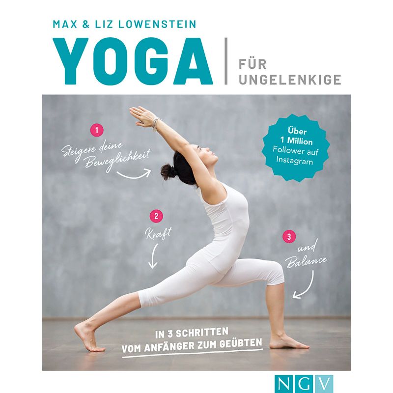 Yoga für Ungelenkige von Naumann & Göbel