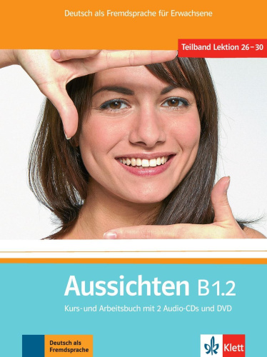 Aussichten/Kursb. + Arb./Materialienb. m. 2 CDs u. DVD/B1.2 von Nein