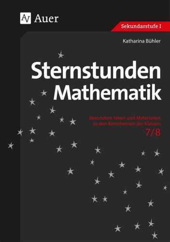 Bühler, K: Sternstunden Mathematik 7/8 von Nein
