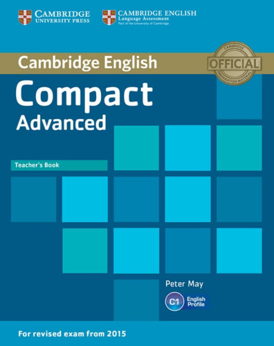 Compact Advanced/Teacher's Book von Nein