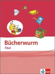 Die Bücherwurm Fibel / Allgemeine Ausgabe von Nein
