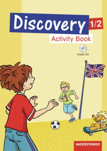 Discovery 1-4: Activity Book 1 / 2 mit CD (2013) von Nein