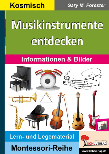 Forester, G: Musikinstrumente entdecken von Nein