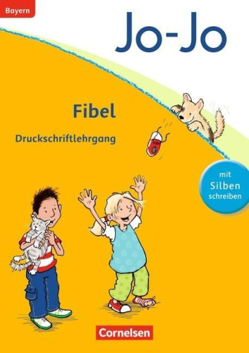 Jo-Jo Fibel Druckschriftlehrgang Grundschule Bayern von Nein