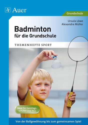 Löwe, U: Badminton für die Grundschule von Nein
