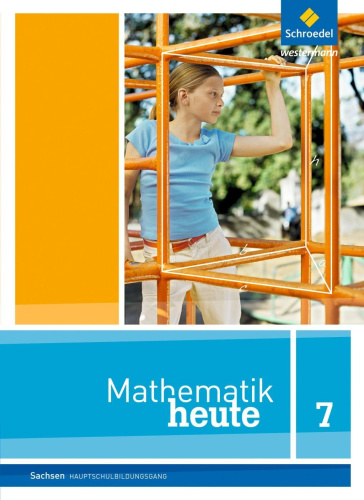 Mathematik heute 7 SB HS Sachsen (2012) von Nein