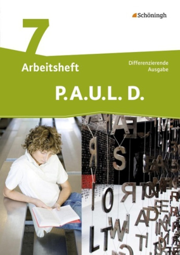 P.A.U.L. D. 7 Arb. Persönliches Arbeits- Lesebuch Deutsch von Nein