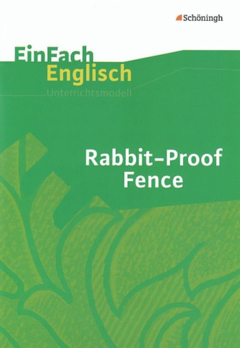 Rabbit-Proof Fence Film/EinFach Engl. Unterrichtsmodelle von Nein