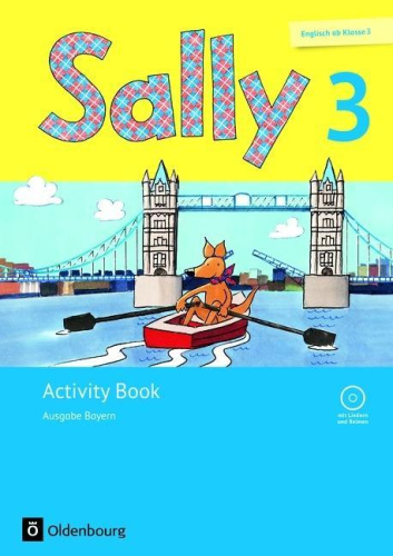 Sally 3. Jg. Activity Book mit Audio-CD BAY von Nein