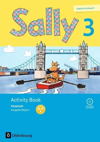 Sally 3. Jg.  Activity Book: Förderheft mit Audio-CD BAY von Nein