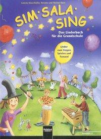 Sim Sala Sing Liederbuch für die Grundschule. Allg. Ausgabe von Nein