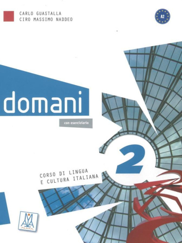 domani 2/Kurs- und Arbeitsbuch mit DVD-ROM von Nein