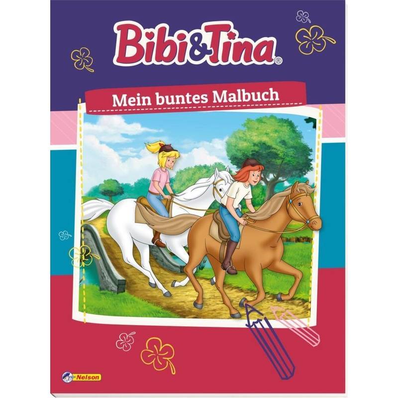 Bibi & Tina: Mein buntes Malbuch von Nelson