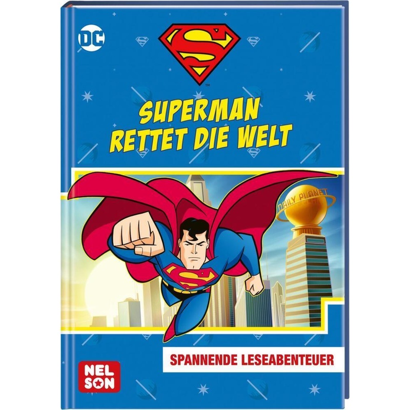 DC Superhelden: Superman rettet die Welt von Nelson