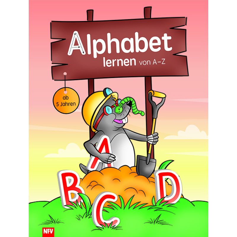 Alphabet lernen von A - Z von Neuer Favorit Verlag
