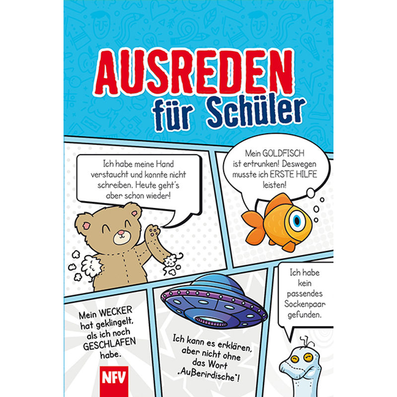 Ausreden für Schüler von Neuer Favorit Verlag