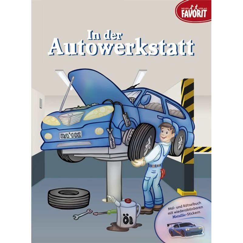 In der Autowerkstatt von Neuer Favorit Verlag