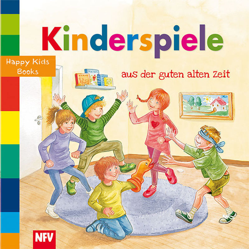 Kinderspiele aus der guten alten Zeit von Neuer Favorit Verlag