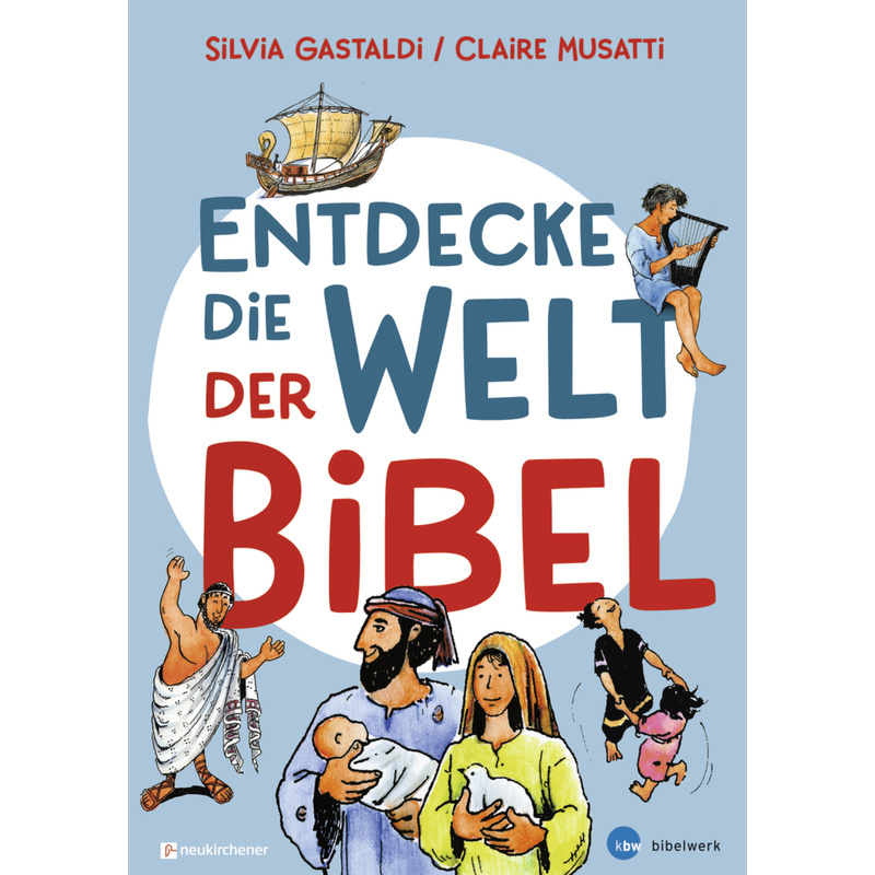 Entdecke die Welt der Bibel von Neukirchener Verlag