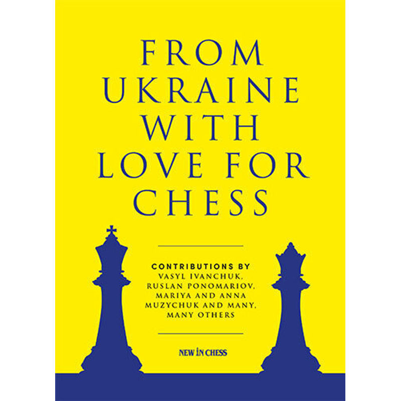 From Ukraine with Love for Chess von New in Chess