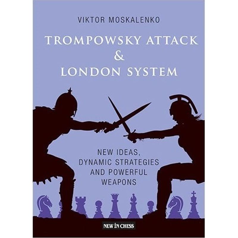 Trompowsky Attack & London System von New in Chess