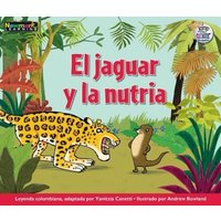El Jaguar y La Nutria von Newmark Learning